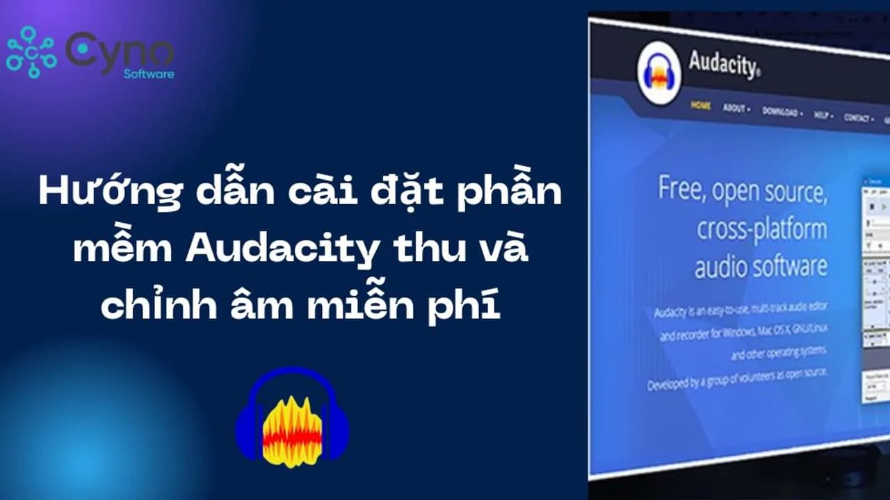 Audacity: Hướng dẫn cài đặt để thu âm và chỉnh sửa âm thanh