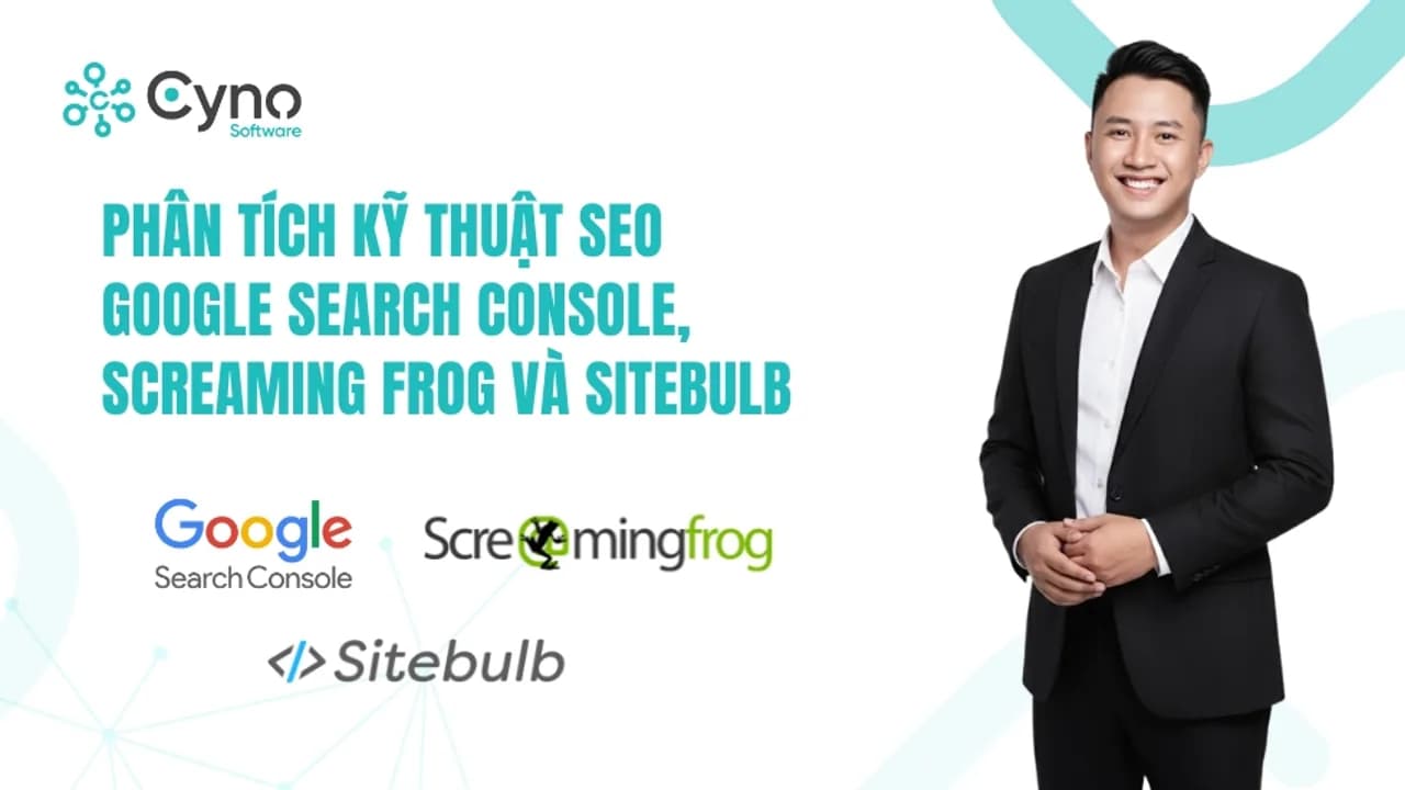 Audit SEO với Search Console, Screaming Frog và Sitebulb