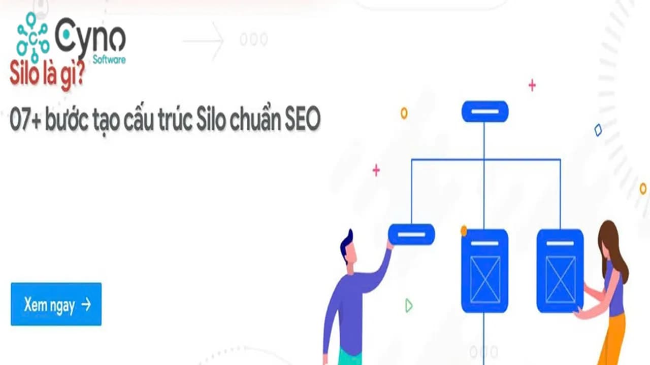 Cấu trúc Silo là gì? Tổ chức nhóm nội dung trên website