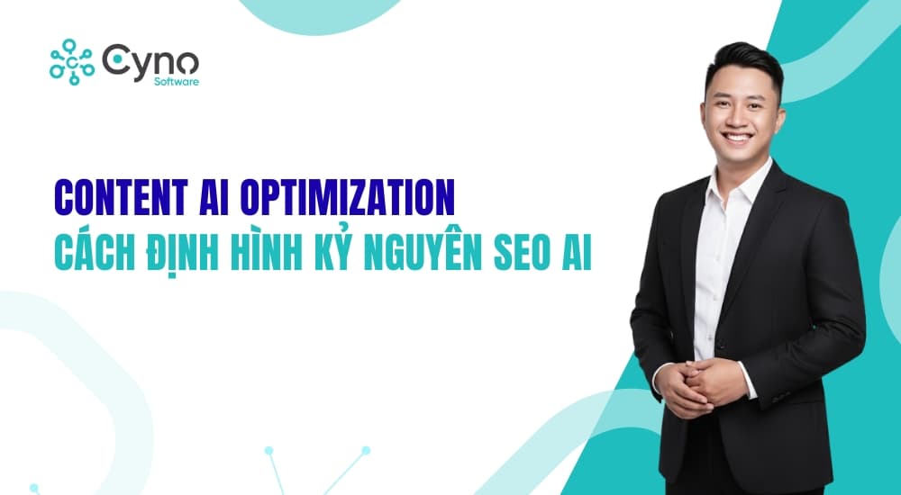 Content AI Optimization: Ứng dụng AI trong quy trình nội dung