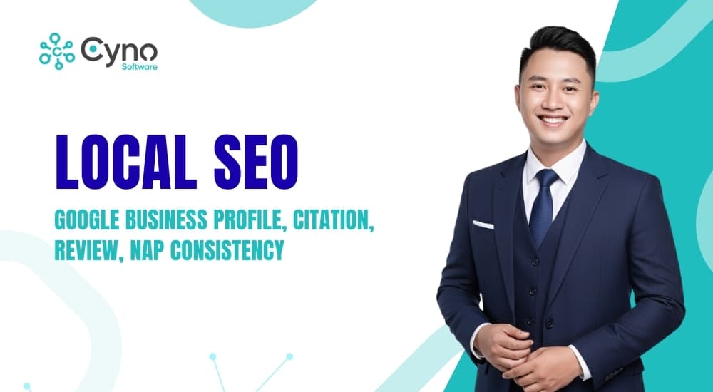 Local SEO: Google Business Profile, đánh giá và thông tin NAP