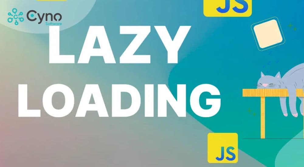 Lazy Loading là gì? Cách hoạt động và ứng dụng trên website