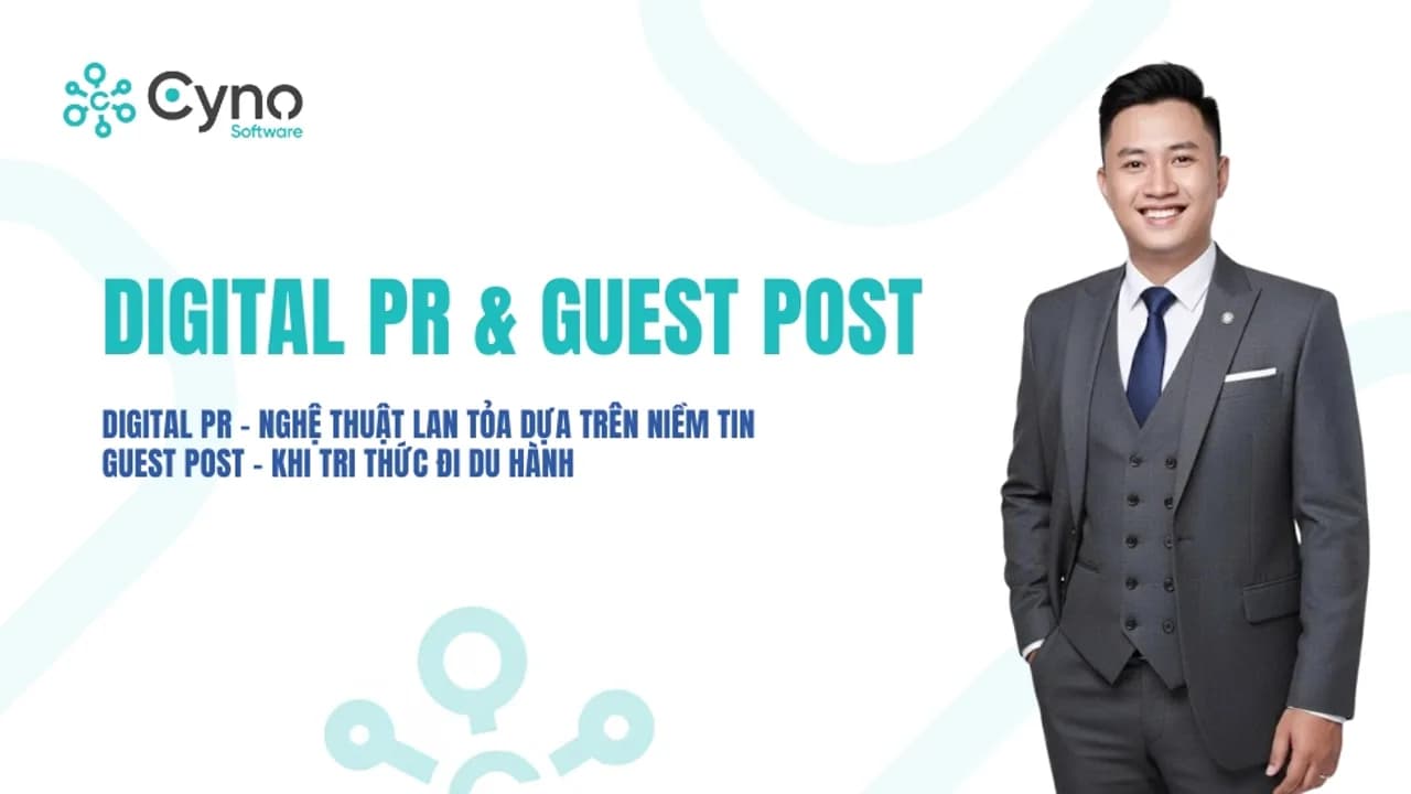 Digital PR và Guest Post trong kế hoạch truyền thông, SEO