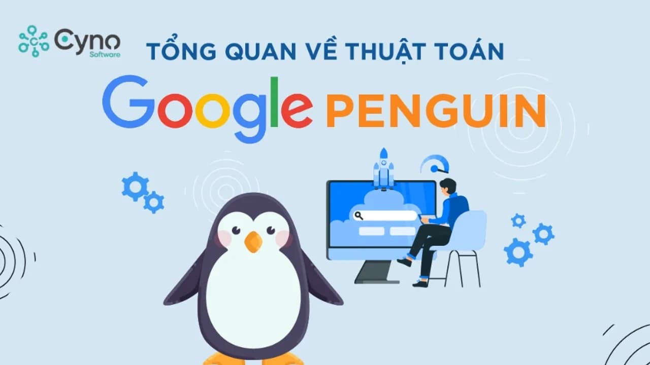 Google Penguin là gì? Liên kết spam và việc rà soát website