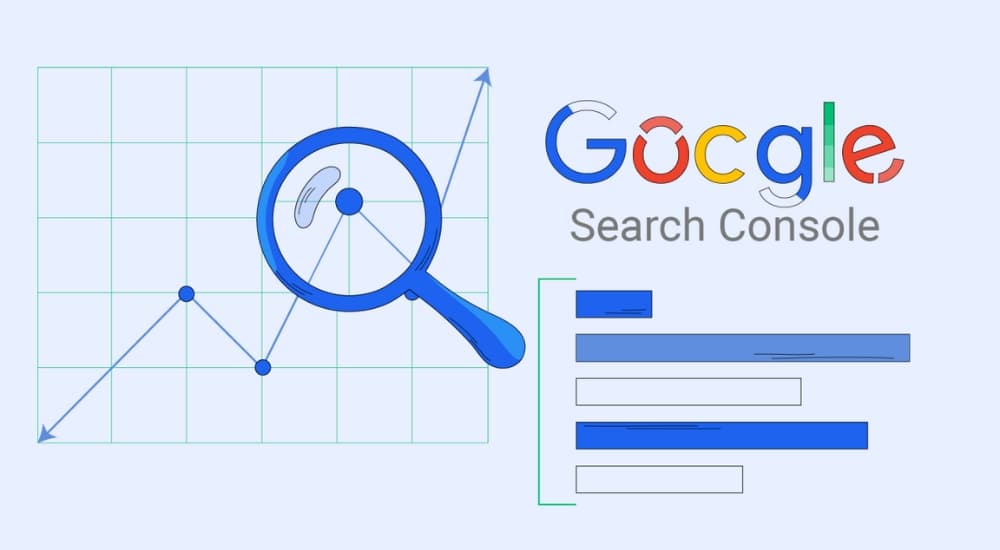 Google Search Console là gì? Theo dõi và kiểm tra website