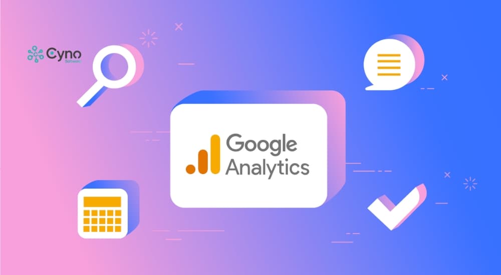 Google Analytics là gì? Tổng quan báo cáo và phân tích dữ liệu