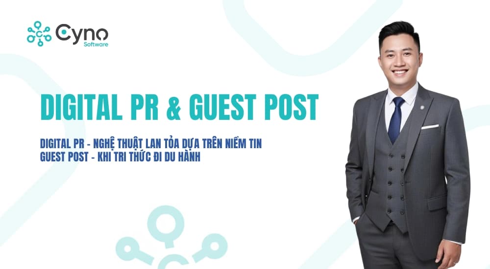 Digital PR và Guest Post trong kế hoạch truyền thông, SEO