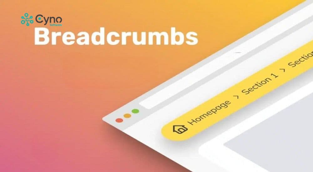 Breadcrumbs là gì? Các loại và cách tổ chức điều hướng website