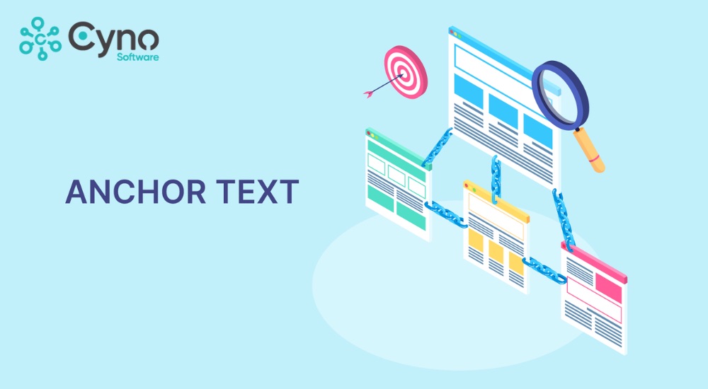 Anchor Text là đoạn văn bản chứa liên kết, giúp công cụ tìm kiếm hiểu nội dung trang đích