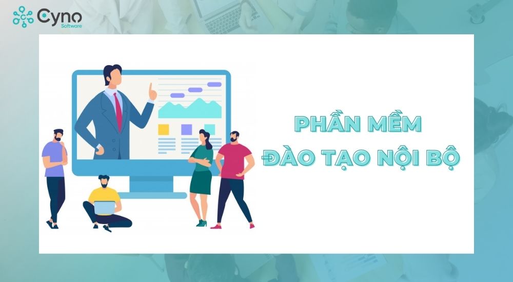 Phần mềm đào tạo nội bộ