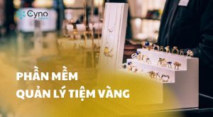 Phần mềm quản lý tiệm vàng