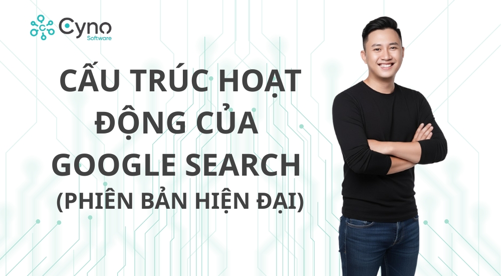 Cấu trúc hoạt động của Google Search