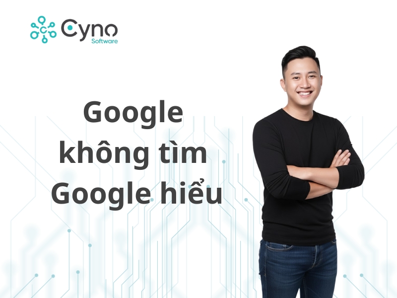 Google không tìm Google hiểu