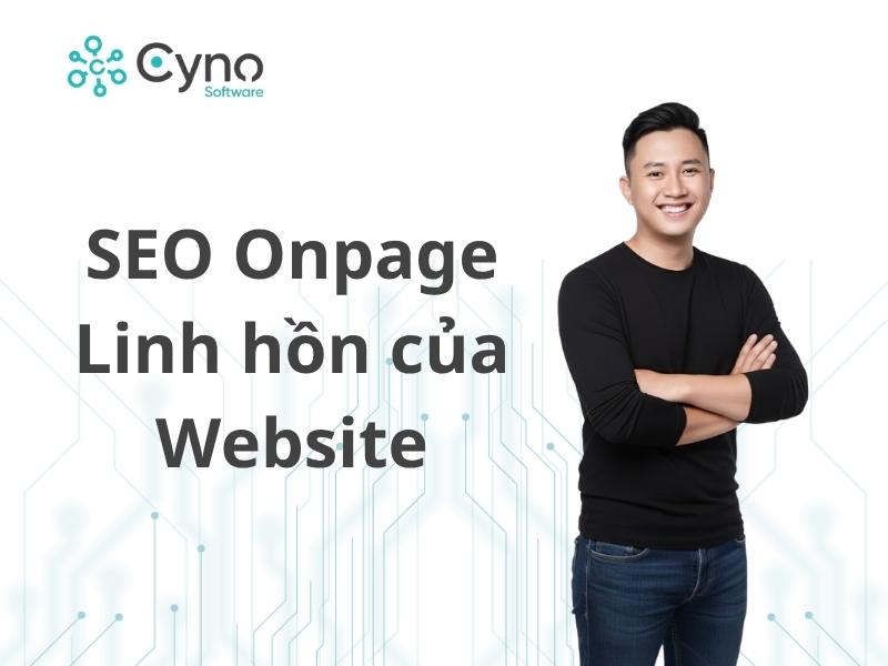 SEO Onpage linh hồn của website