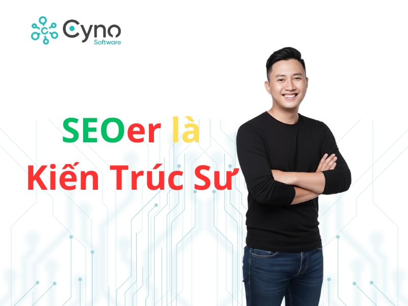 SEOer là kiến trúc sư?