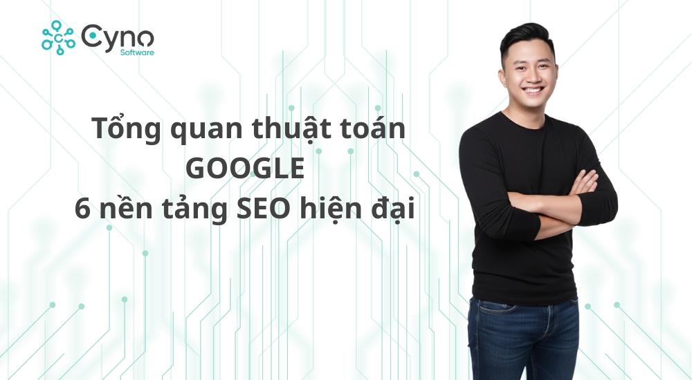 Tổng quan thuật toán Google
