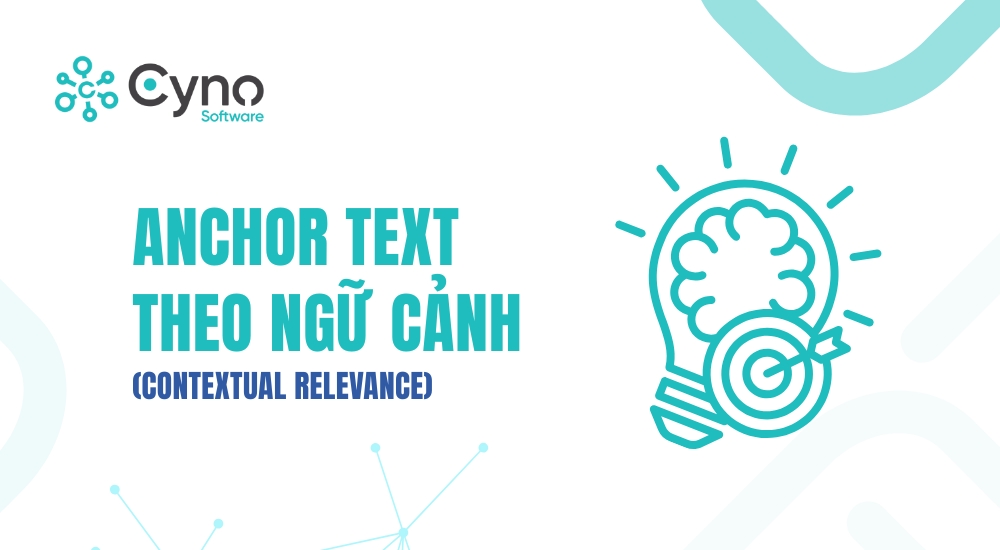 ANCHOR TEXT THEO NGỮ CẢNH (CONTEXTUAL RELEVANCE)