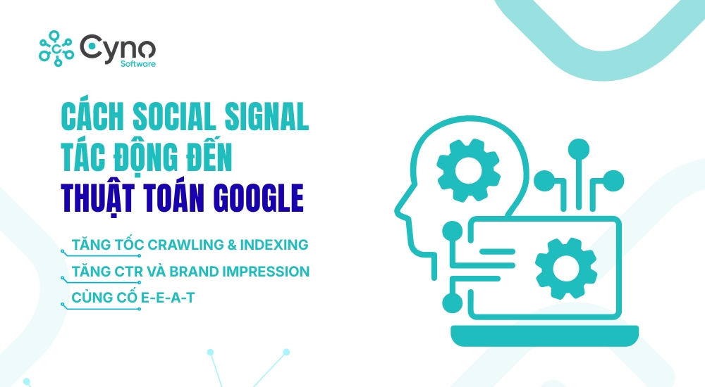 CÁCH SOCIAL SIGNAL TÁC ĐỘNG ĐẾN THUẬT TOÁN GOOGLE