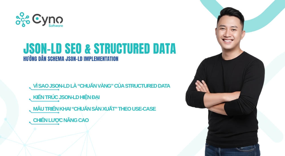 JSON-LD SEO & Structured Data: Hướng Dẫn Schema JSON-LD Implementation