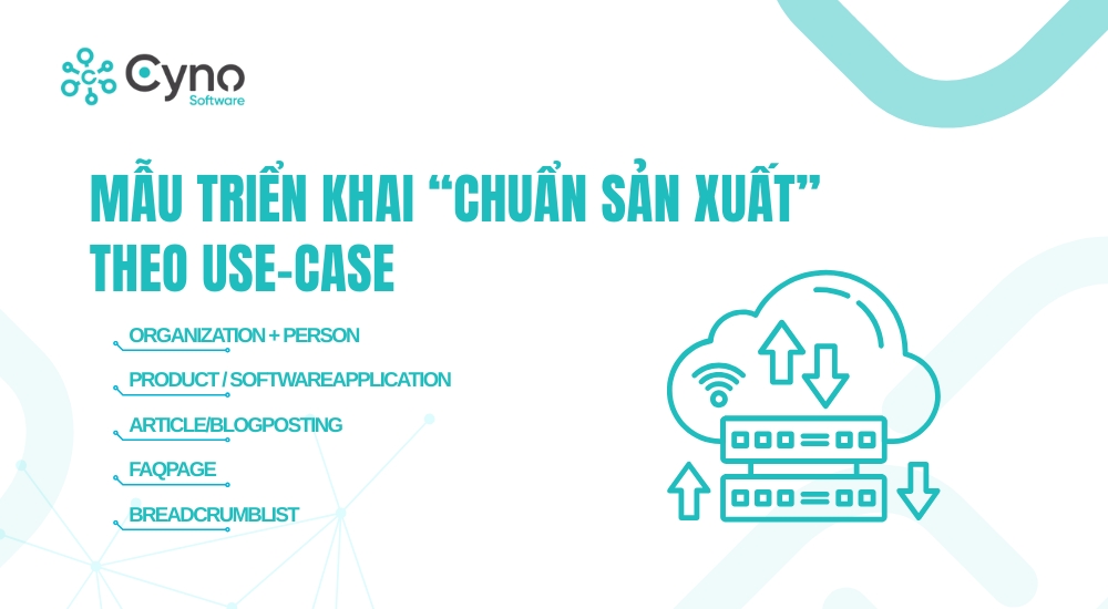 MẪU TRIỂN KHAI “CHUẨN SẢN XUẤT” THEO USE-CASE
